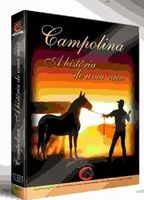 CAMPOLINA A HISTÓRIA DE UMA RAÇA - 
